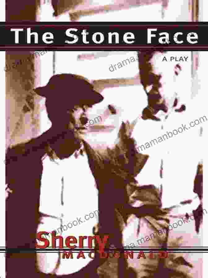 Book Cover Of The Stone Face By Sherry Macdonald The Stone Face Sherry MacDonald