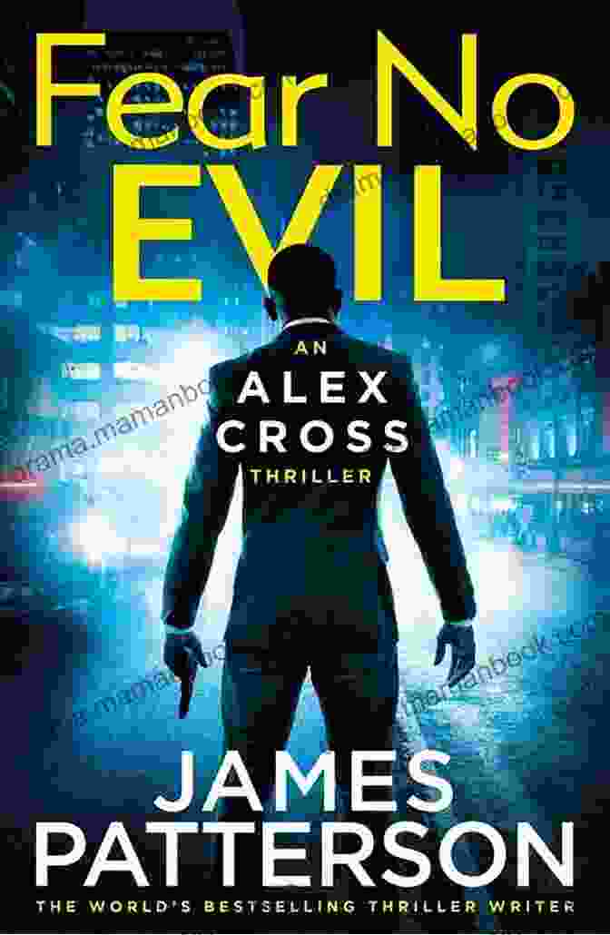 Fear No Evil: Alex Cross 29, A Gripping Crime Novel By James Patterson Fear No Evil (Alex Cross 29)
