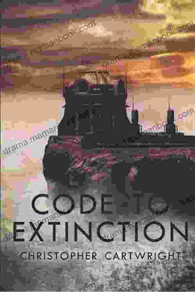 Sam Reilly, The Protagonist Of Code To Extinction, A Captivating Cyber Thriller, Is A Skilled Hacker Caught In A Dangerous Game Of Cat And Mouse With A Mysterious Organization. Code To Extinction (Sam Reilly 9)