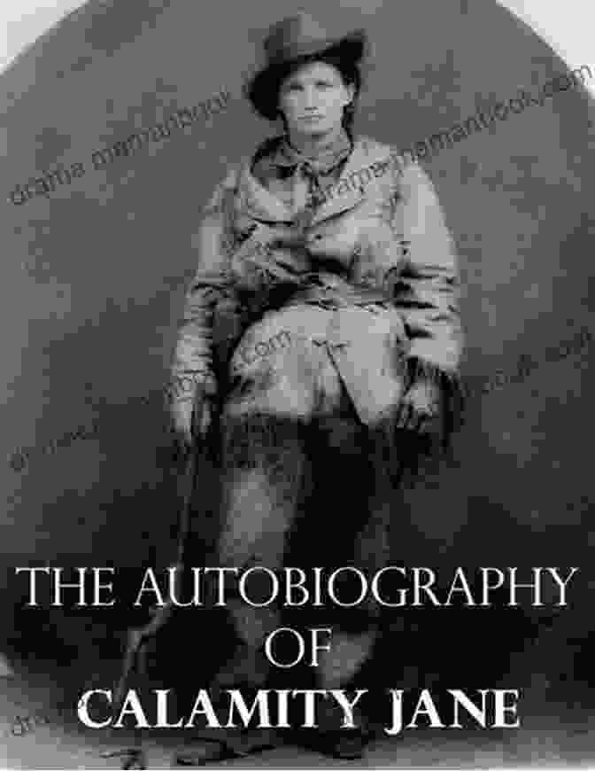 The Autobiography Of Calamity Jane Book Cover The Autobiography Of Calamity Jane