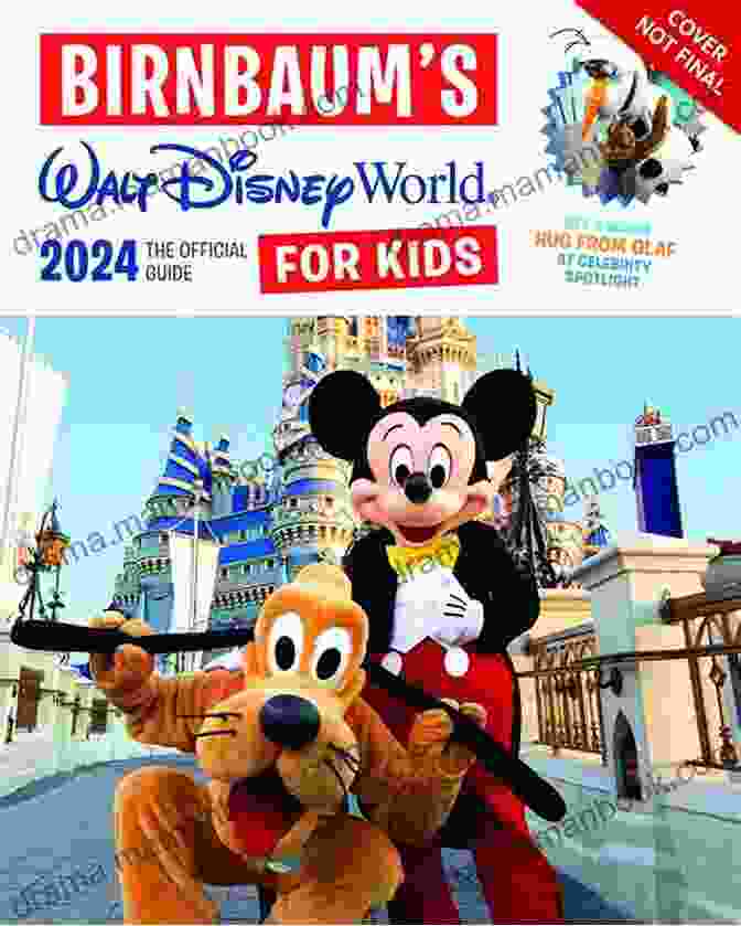 The Unofficial Guide To Walt Disney World With Kids 2024 Unofficial Guide To Walt Disney World With Kids 2024 (The Unofficial Guides)
