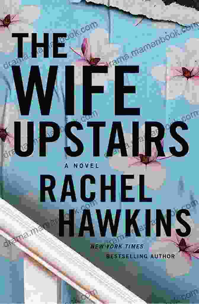 The Wife Upstairs Novel Cover Image By Rachael Hawkins The Wife Upstairs: A Novel