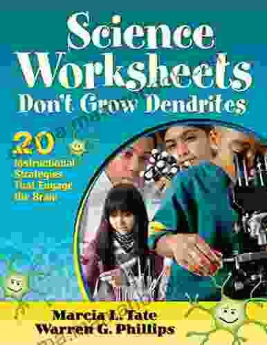 Science Worksheets Don T Grow Dendrites: 20 Instructional Strategies That Engage The Brain