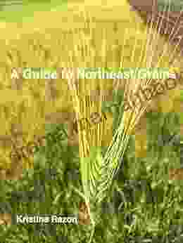 A Guide To Northeast Grains