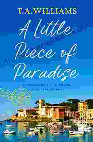 A Little Piece Of Paradise: A Sweeping Story Of Sisterhood Secrets And Romance (Love From Italy 1)