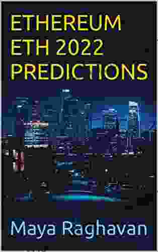 ETHEREUM ETH 2024 PREDICTIONS Maya Raghavan