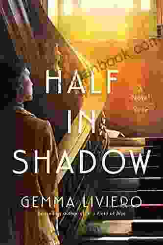 Half In Shadow: A Novel