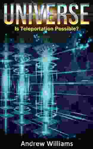 Universe: Is Teleportation Possible?
