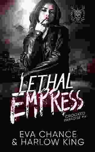 Lethal Empress (Crooked Paradise 4)