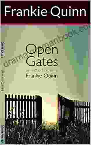 Open Gates: Selected Poems Jack Mullen