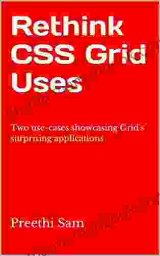 Rethink CSS Grid Uses: Two Use Cases Showcasing Grid S Surprising Applications