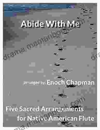 Abide With Me For F# Native American Flute: 5 Sacred Arrangements (5 Sacred Arrangements F# Flute 1)