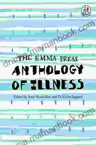 The Emma Press Anthology Of Illness