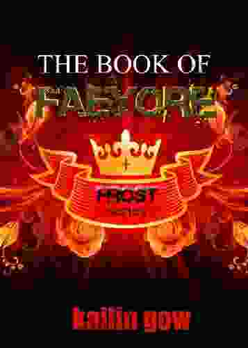 The Of Faeyore (Bitter Frost #0 5: Frost Series) (Bitter Frost Series)