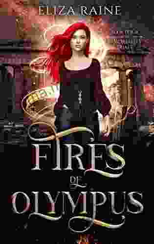 Fires Of Olympus: A Mythology Fantasy Romance (The Immortality Trials 4)