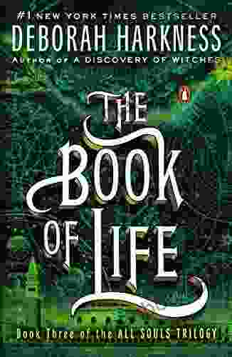 The Of Life: A Novel (All Souls Trilogy 3)