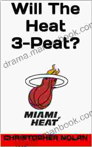 Miami Heat: Will The Heat 3 Peat?