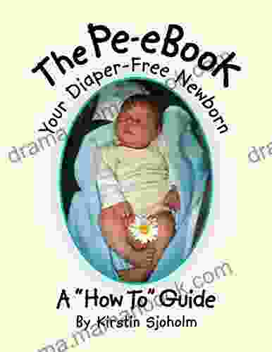 The Pe EBook: Your Diaper Free Newborn