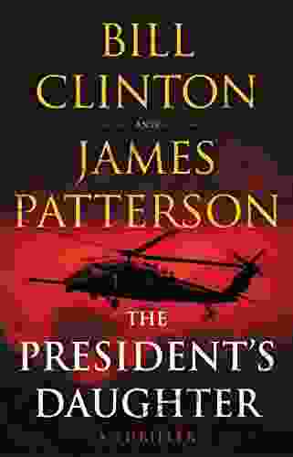 The President S Daughter: A Thriller
