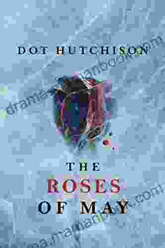 The Roses Of May (The Collector 2)