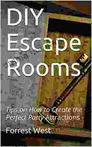 DIY Escape Rooms: Tips On How To Create The Perfect Party Attractions