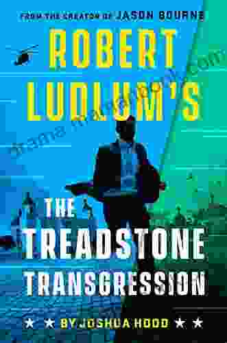 Robert Ludlum S The Treadstone Transgression (A Treadstone Novel 3)