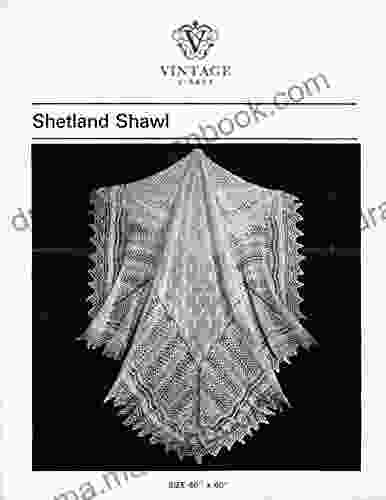 Vintage Visage Old Shetland Lace Shawl Knitting Pattern: Vintage Lace Shawl Knitting Pttern