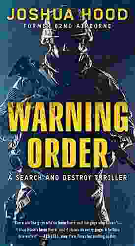 Warning Order: A Search And Destroy Thriller
