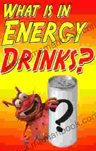 What Is In Energy Drinks?